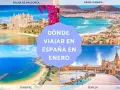 Imágenes de Palma de Mallorca, Gran Canaria, Tenerife y Sevilla. Ideas para saber dónde viajar en España en enero.