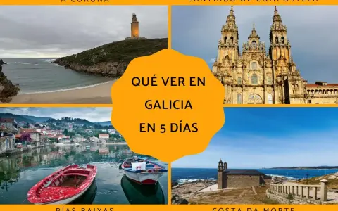 Un collage de imágenes muestra qué ver en Galicia en 5 días: la Torre de Hércules, la Catedral de Santiago, Rías Baixas y Costa da Morte.