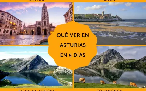 Un recorrido visual por Asturias: Oviedo, Gijón, Picos de Europa y Covadonga. ¡Descubre qué ver en Asturias en 5 días!