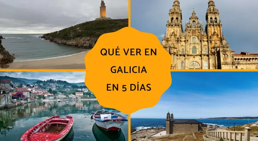 Un collage de imágenes muestra qué ver en Galicia en 5 días: la Torre de Hércules, la Catedral de Santiago, Rías Baixas y Costa da Morte.